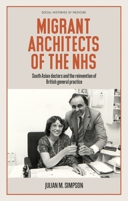 Migrant Architects of the NHS - Julian Simpson