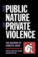 Public Nature of Private Violence - 