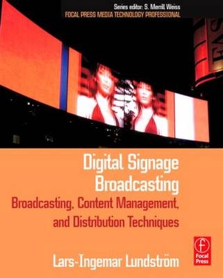 Digital Signage Broadcasting -  Lars-Ingemar Lundstrom