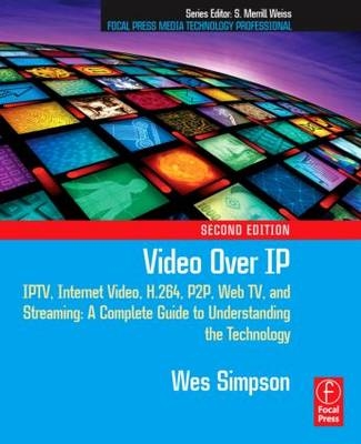 Video Over IP -  Wes Simpson