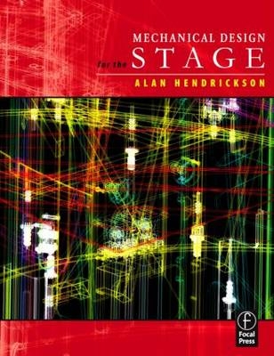 Mechanical Design for the Stage -  Alan Hendrickson