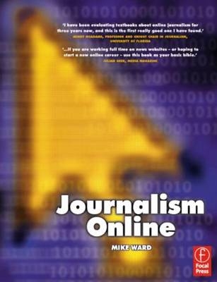 Journalism Online - where he has developed a groundbreaking MA in Online Journalism.) Ward Mike (Head of Journalism at the University of Central Lancashire