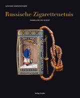 Russische Zigarettenetuis - Susanne Hargesheimer