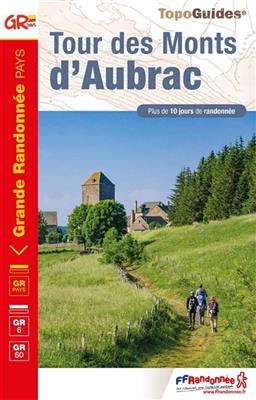 Tour des Monts d'Aubrac GR6/60/GRP