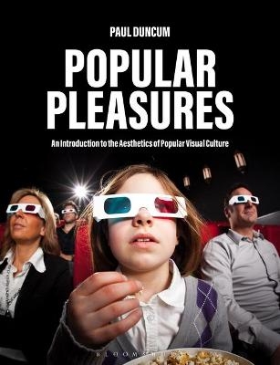 Popular Pleasures - Professor Emeritus Paul Duncum