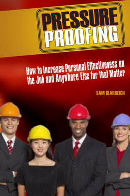 Pressure Proofing -  Sam Klarreich