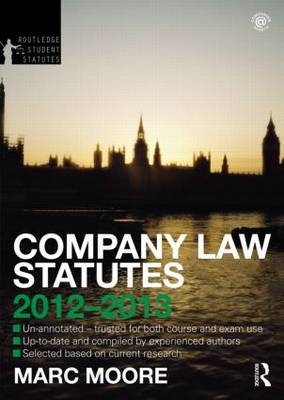 Company Law Statutes 2012-2013 -  Marc Moore