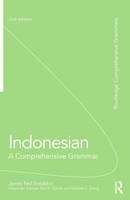 Indonesian: A Comprehensive Grammar -  K Alexander Adelaar,  Dwi Djenar,  Michael Ewing,  James Neil Sneddon