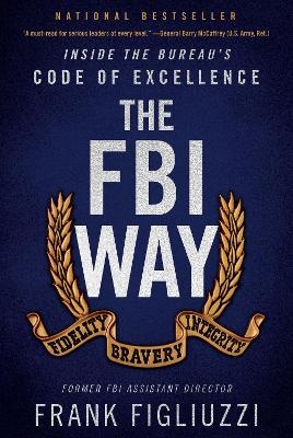 The FBI Way - Frank Figliuzzi