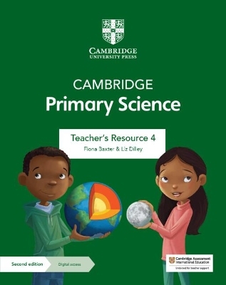 Cambridge Primary Science Teacher's Resource 4 with Digital Access - Fiona Baxter, Liz Dilley