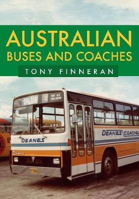 Australian Buses and Coaches - Tony Finneran