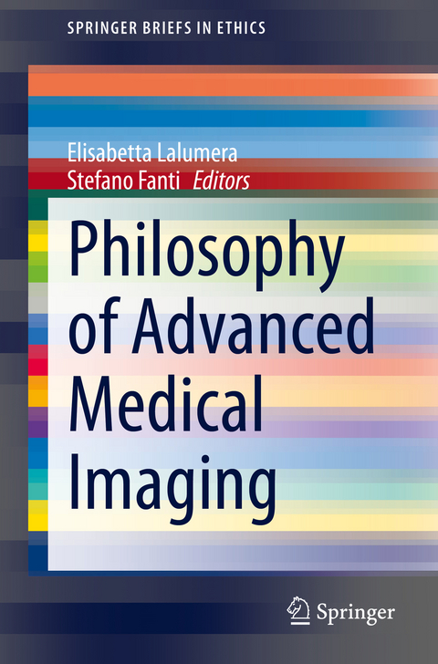 Philosophy of Advanced Medical Imaging - 