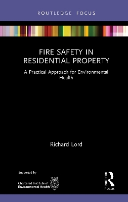 Fire Safety in Residential Property - Richard Lord