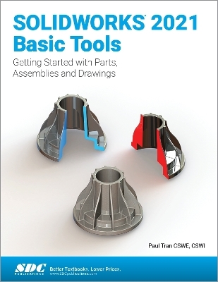 SOLIDWORKS 2021 Basic Tools - Paul Tran