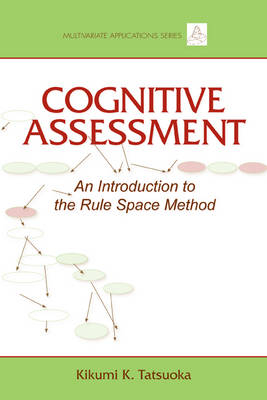 Cognitive Assessment - Emeritus Kikumi K. (Distinguished Research Professor  Teachers College  Columbia University) Tatsuoka