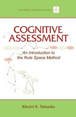 Cognitive Assessment - Emeritus Kikumi K. (Distinguished Research Professor  Teachers College  Columbia University) Tatsuoka