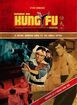 EVERYBODY WAS KUNG FU FIGHTING - Steve Kerridge