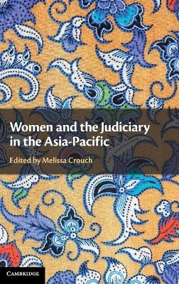 Women and the Judiciary in the Asia-Pacific - 