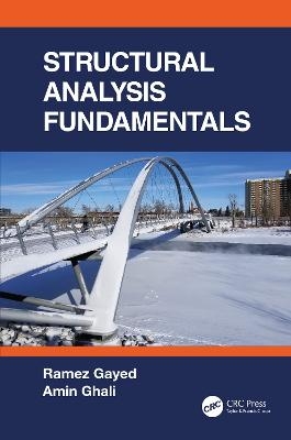 Structural Analysis Fundamentals - Ramez Gayed, Amin Ghali