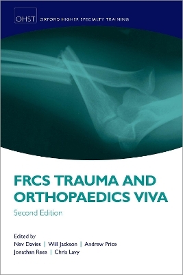 FRCS Trauma and Orthopaedics Viva - Nev Davies, Will Jackson, Andrew Price, Jonathan Rees, Chris Lavy