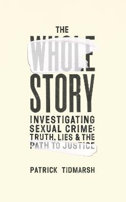 The Whole Story - Patrick Tidmarsh