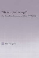 We Are Not Garbage! -  Miki Hasegawa