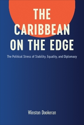 The Caribbean on the Edge - Winston Dookeran