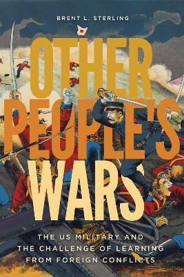 Other People's Wars - Brent L. Sterling