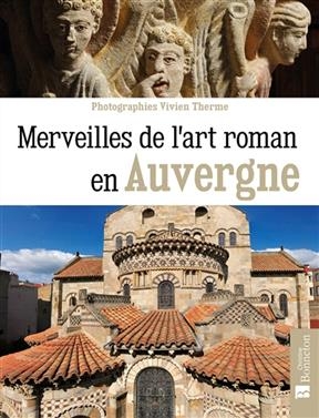 MERVEILLES DE L ART ROMAN EN AUVERGNE -  THERME VIVIEN