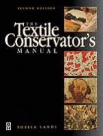 Textile Conservator''s Manual -  Sheila Landi