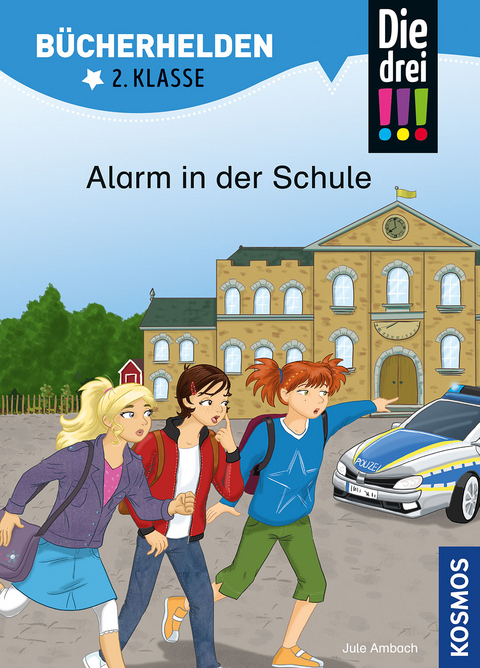 Die drei !!!, Bücherhelden 2. Klasse, Alarm in der Schule - Jule Ambach