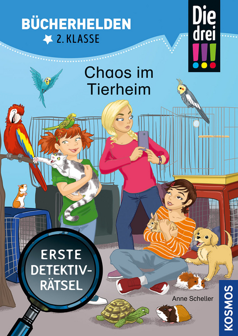 Die drei !!!, Bücherhelden 2. Klasse, Chaos im Tierheim - Anne Scheller