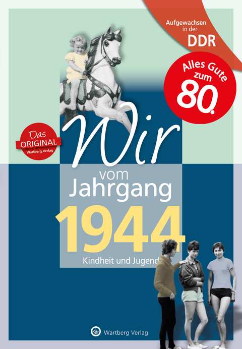 Aufgewachsen in der DDR - Wir vom Jahrgang 1944 - Kindheit und Jugend - Dietmar Sehn