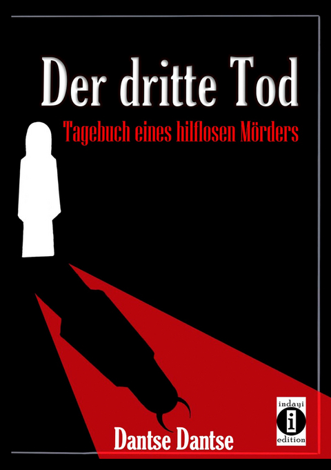 Der dritte Tod - Dantse Dantse