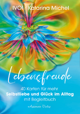 Lebensfreude (40 Karten mit Begleitbuch) - Katarina Michel