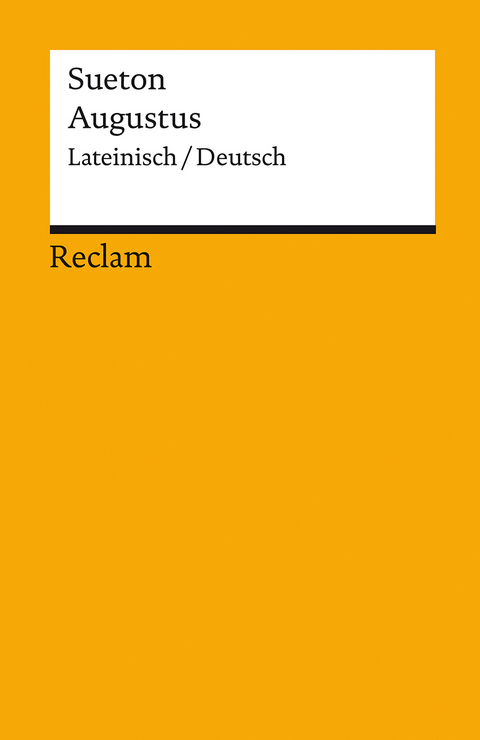 Augustus. Lateinisch / Deutsch -  Sueton