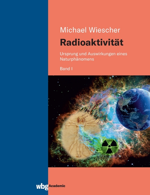 Radioaktivität - Band I - Michael Wiescher