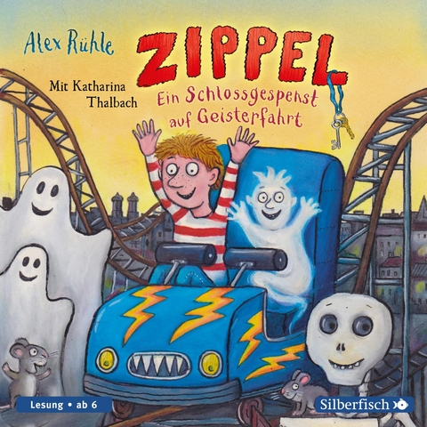 Zippel – Ein Schlossgespenst auf Geisterfahrt - Alex Rühle