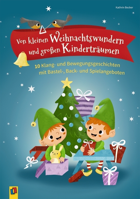 Von kleinen Weihnachtswundern und großen Kinderträumen - Kathrin Becker