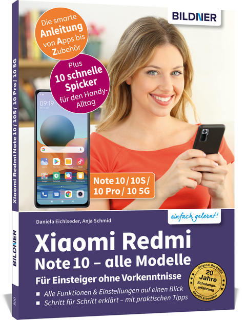 Xiaomi Redmi Note 10 /  10S  / 10 Pro / 10 5G - Für Einsteiger ohne Vorkenntnisse - Anja Schmid, Daniela Eichlseder