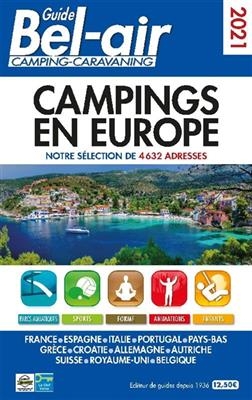 Guide Bel-air, camping-caravaning 2021 : campings en Europe : notre sélection de 4.632 adresses - Linda Salem