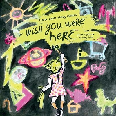 Wish You Were Here - Andy Cohen