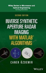 Inverse Synthetic Aperture Radar Imaging With MATLAB Algorithms - Ozdemir, Caner