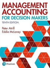 MyLab Accounting with Pearson eText - Instant Access - for Management Accounting for Decision Makers 10th Edition - Atrill, Peter; McLaney, Eddie