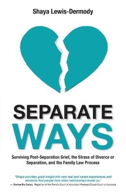 Separate Ways - Shaya Lewis-Dermody