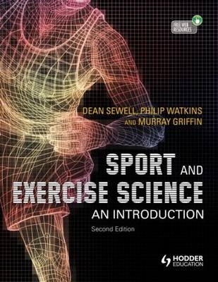 Sport and Exercise Science - UK) Griffin Murray (University of Essex, UK) Sewell Dean (Heriot Watt University, UK) Watkins Philip (Sports Performance Consultancy Ltd