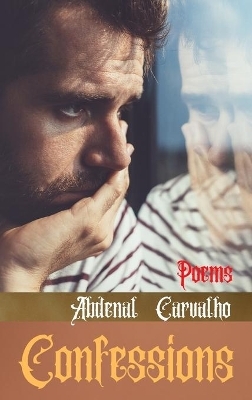 Confessions - Abdenal Carvalho