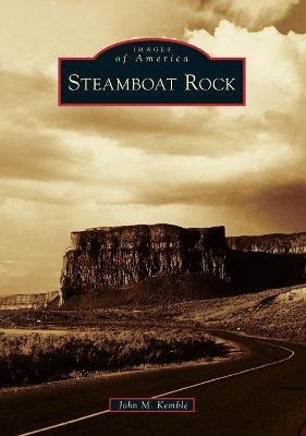 Steamboat Rock - John M Kemble