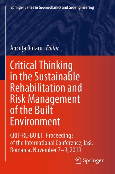 Critical Thinking in the Sustainable Rehabilitation and Risk Management of the Built Environment - 