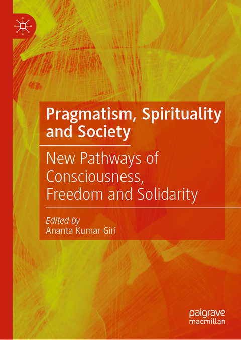 Pragmatism, Spirituality and Society - 